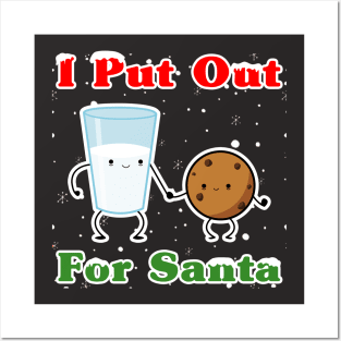 I Put Out For Santa Funny Christmas Posters and Art